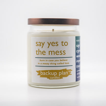 say yes to the mess
